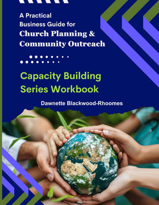Workbook | A Practical Business Guide for Church Planning & Community Outreach