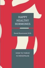 Happy Healthy Hormones: How to - Paperback, b...