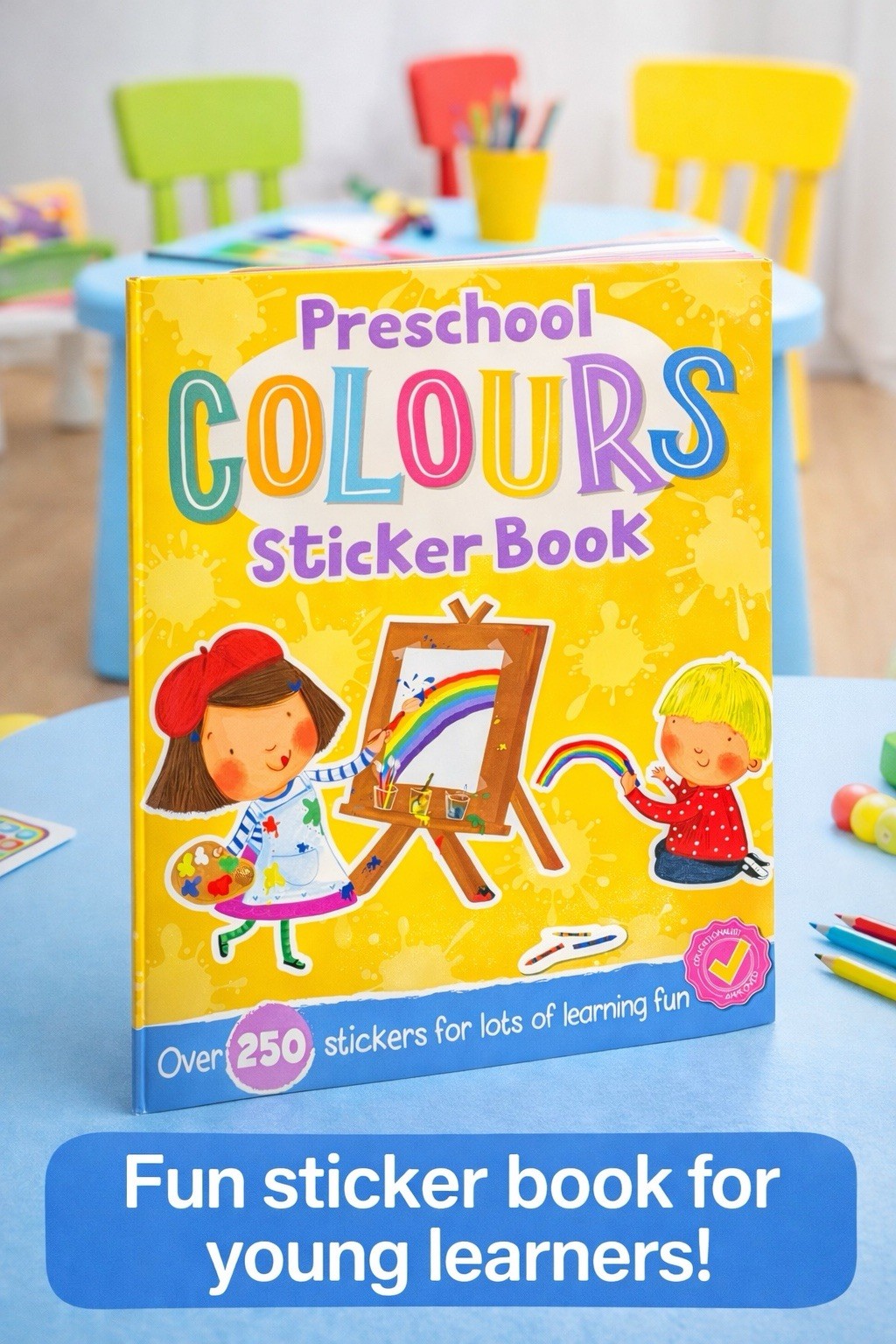 Preschool Colours Sticker Book Kids Activity Learning Book 250+ Stickers Age 3+