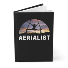 Aerial Silks Journal, Training Diary- Aerialists, Circus, Lyra, Silks, Trapeze