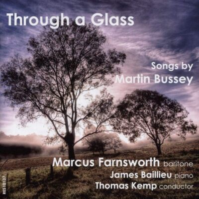 Through a Glass, Songs by Martin Bussey