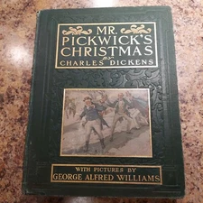 Mr. Pickwick's Christmas by Charles Dickens 1906 Printing Ex Library 