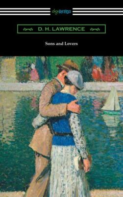 Sons and Lovers: (with an Introduction by Mark Schorer) by Lawrence, D. H., B...