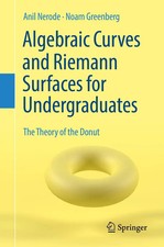 Algebraic Curves and Riemann Surfaces for Und...