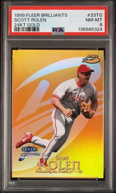 Scott Rolen 1999 Fleer Brilliants 24 Karat Gold /24 PSA 8 NM-MT Phillies 24KT
