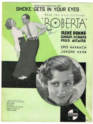 1933  RKO Picture Roberta w/Ginger Rogers & Fred Astaire Smoke Gets In Your Eyes