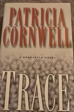 Trace by Patricia Cornwell USED  ex-library (2004, Hardcover)