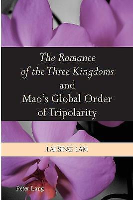 "The Romance of the Three Kingdoms" and Mao's Global Order of... - 9783034307130 - Afbeelding 1 van 1