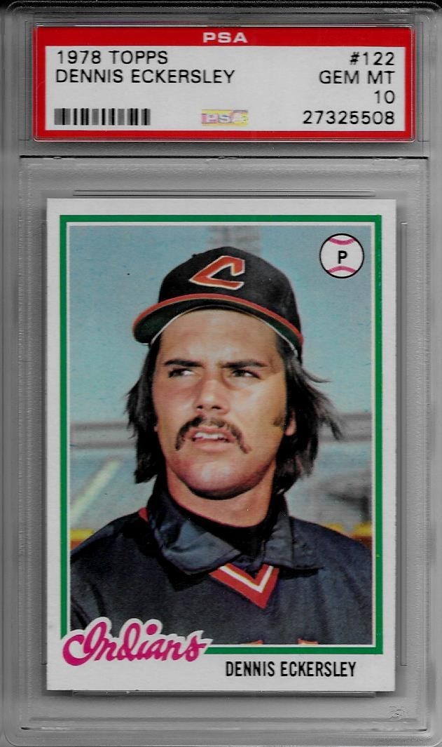 1978 Topps #122 Dennis Eckersley PSA 10 Gem Mint Indians HOF