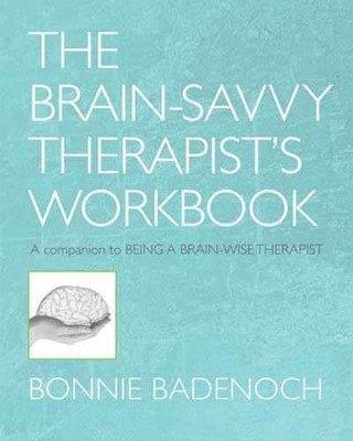 The Brain-Savvy Therapist's - Paperback, by Badenoch Bonnie - Very Good o