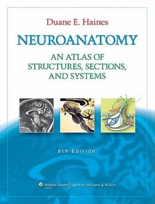 Neuroanatomy: An Atlas of Structures, Sections, and Systems (Neuroa - ACCEPTABLE