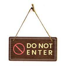 Do Not Enter 5x10 Hanging Wall or Door Sign | Warm Welcoming Signage For Homes