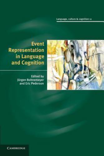 Event Representation in Language and Cognition Bohnemeyer Pederson Paperback