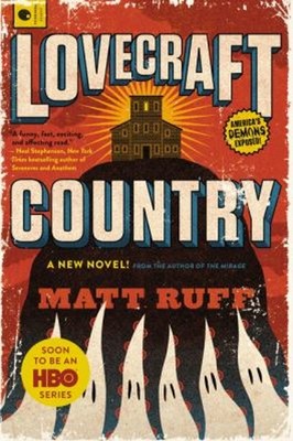 Lovecraft Country : A Novel Paperback Matt Ruff