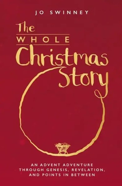The Whole Christmas Story | Jo Swinney | Englisch | Taschenbuch | 2021-image