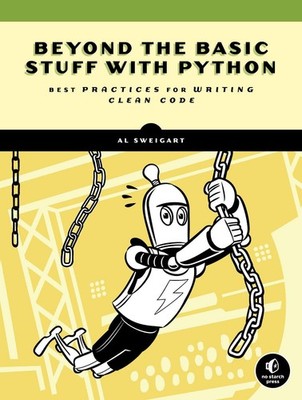 Beyond the Basic Stuff with Python, Al Sweigart
