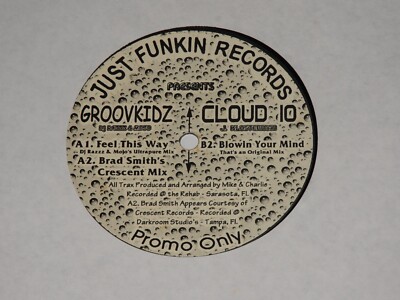 GROOVKIDZ feel this way DJ RAZZZ MOJO BRAD SMITH CLOUD 10 blowin your mind 12''