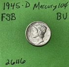 1945-D Mercury Dime 10c FSB BU Uncirculated Coin  90% Silver