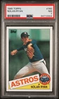 1985 Topps Nolan Ryan #760 PSA 7 Near MINT Astros HOF