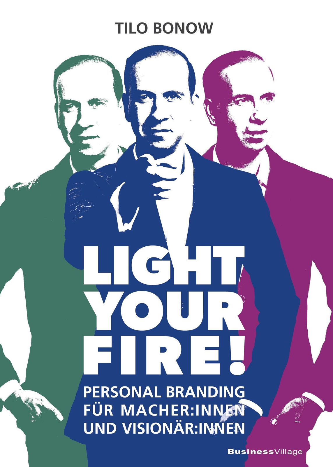 Thumbnail - Light Your Fire | Tilo Bonow | Taschenbuch | 260 S. | Deutsch | 2021