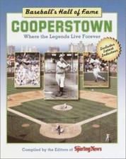 Baseball s Hall of Fame  Cooperstown--Where the Legends Live Forever