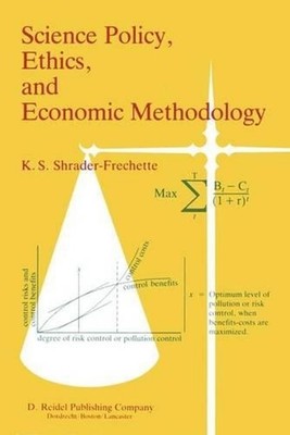 Science Policy, Ethics, and Economic Methodology: Some Problems of Technology As