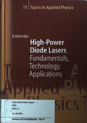 High power diode lasers : fundamentals, technology, applications ; with contribu
