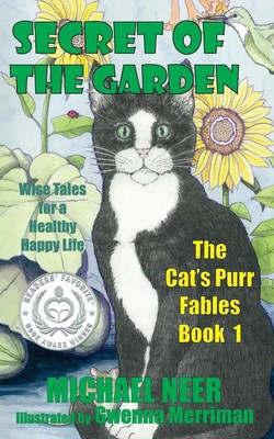 Secret of the Garden Wise Tales for a Healthy Happy Life Michael Neer Buch 2022