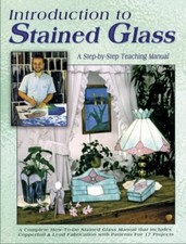 Introduction to Stained Glass : A Teaching Manual Judy, Wardell,