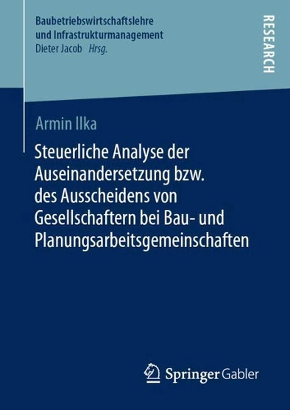 Steuerliche Analyse der Auseinandersetzung bzw. des Ausscheidens von Gesellschaf