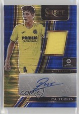 2022-23 Select La Liga Memorabilia Blue Pulsar Prizm 1/10 Pau Torres Auto 1e41