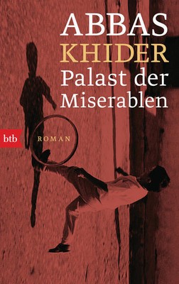 Palast der Miserablen | Abbas Khider | 2022 | deutsch