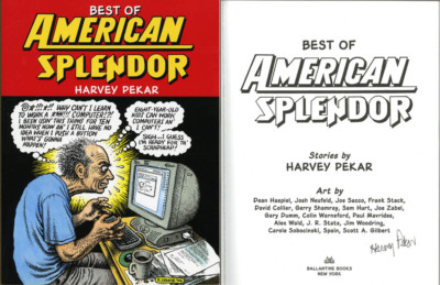 『 AMERICAN SPLENDOR 』HARVEY PEKAR サイン入り Harvey Pekar SIGNED AUTOGRAPHED Best of American Splendor SC 1st
