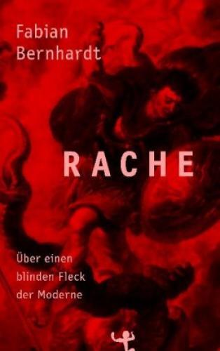 Thumbnail - Rache Über Einen Blinden Fleck Der Moderne 5886