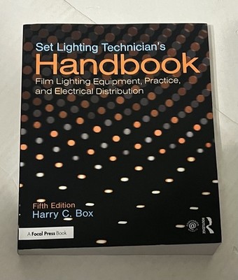 Set Lighting Technician's Handbook : Film Lighting 5th by Harry C. Box Paperback