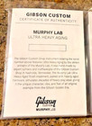 New Gibson Custom Shop Murphy Lab Ultra Heavy Aging Certificate Of Authenticity — photo 3
