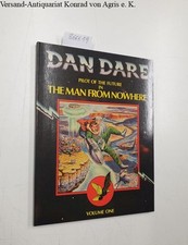 Dan Dare - Pilot of the future in: The man from nowhere - Vol. 1 Dragon's Dream 