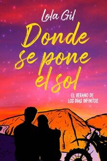Donde se pone el sol - El verano de los días infini... | Buch | Zustand sehr gut