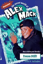 FROZEN STIFF (THE SECRET WORLD OF ALEX MACK, NO. 12) By Diana G. Gallagher Mint