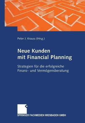Peter J. Krauss | Neue Kunden mit Financial Planning | Taschenbuch | Deutsch