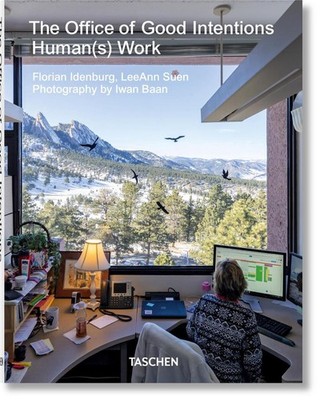 The Office of Good Intentions: Human(s) Work by Florian Idenburg (English) Paper