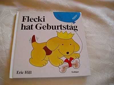 Flecki hat Geburtstag. Ein Aufklapp-Buch Buch -