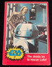 Trading Card - Star Wars - 1977 - The Droids Try to Rescue L