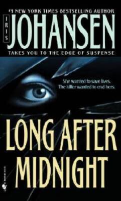 Long After Midnight - Mass Market Paperback By Johansen, Iris - ACCEPTABLE