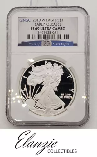 2010-W PROOF SILVER EAGLE NGC PF69 ULTRA CAMEO EARLY RELEASES 25 YEARS LABEL