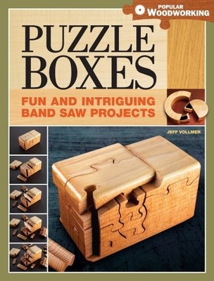 PUZZLE BOXES: FUN AND INTRIGUING BAND SAW PROJECTS By Jeff Vollmer **Excellent**