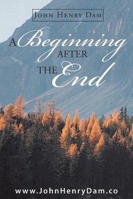 A Beginning After the End: Book 2 by John Henry Dam (English) Paperback Book