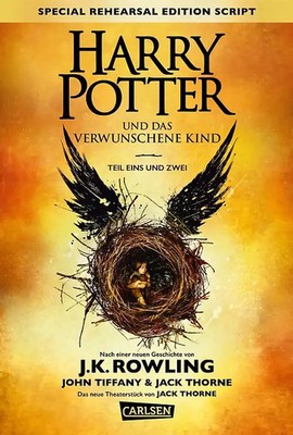 Harry Potter und das verwunschene Kind. Teil eins und zwei (Special Rehearsal Ed
