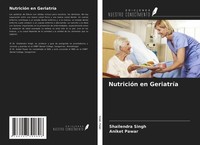 NutricióN En GeriatríA Shailendra Singh