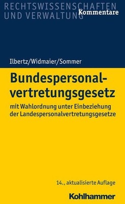 Bundespersonalvertretungsgesetz. Mit Wahlordnung unter Einbeziehung der Landespe